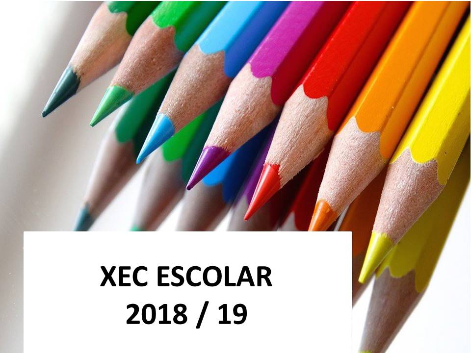 XEC ESCOLAR 2018 2019 Educaci XEC ESCOLAR 2018 2019 Educaci